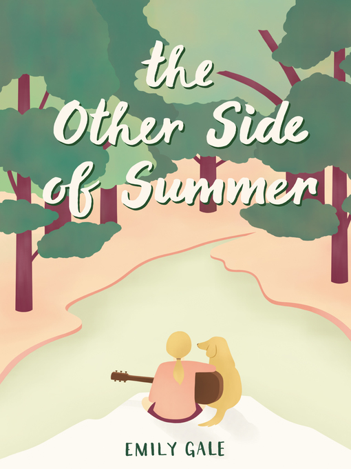 Title details for The Other Side of Summer by Emily Gale - Available